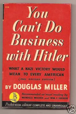 A black and white book cover with the title "You Can't Do Business With Hitler" in bold red letters at the top. A man in a suit with a serious expression is in the foreground, while Hitler's face is in the background, partially obscured by smoke. The author's name, John Roy Carlson, is written in smaller letters at the bottom.